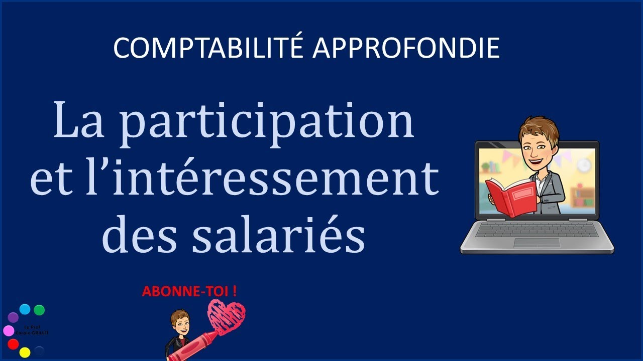 La participation et l'intéressement des salariés