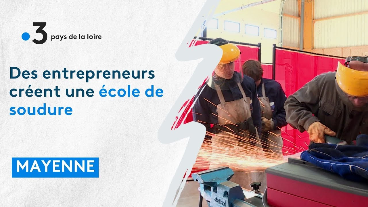 Château-Gontier : création d'une écoles de soudure par des entreprises de métallurgie