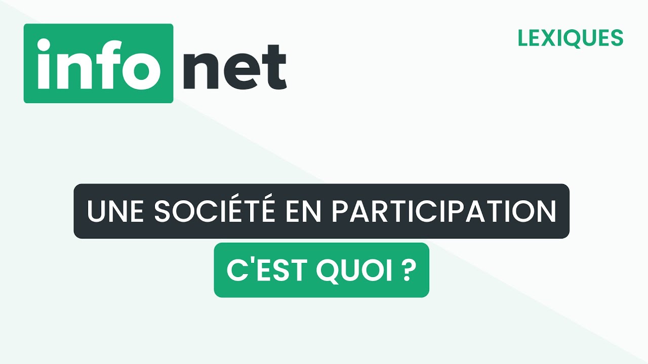 Une société en participation, c'est quoi ? (définition, aide, lexique, tuto, explication)