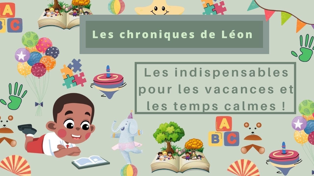 Les indispensables pour les vacances et les temps calmes !
