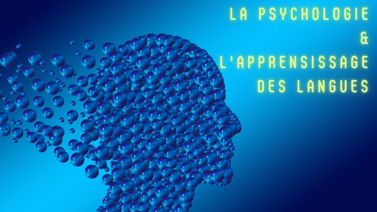 La psychologie et l'apprentissage des langues - avec Jean-François MICHEL