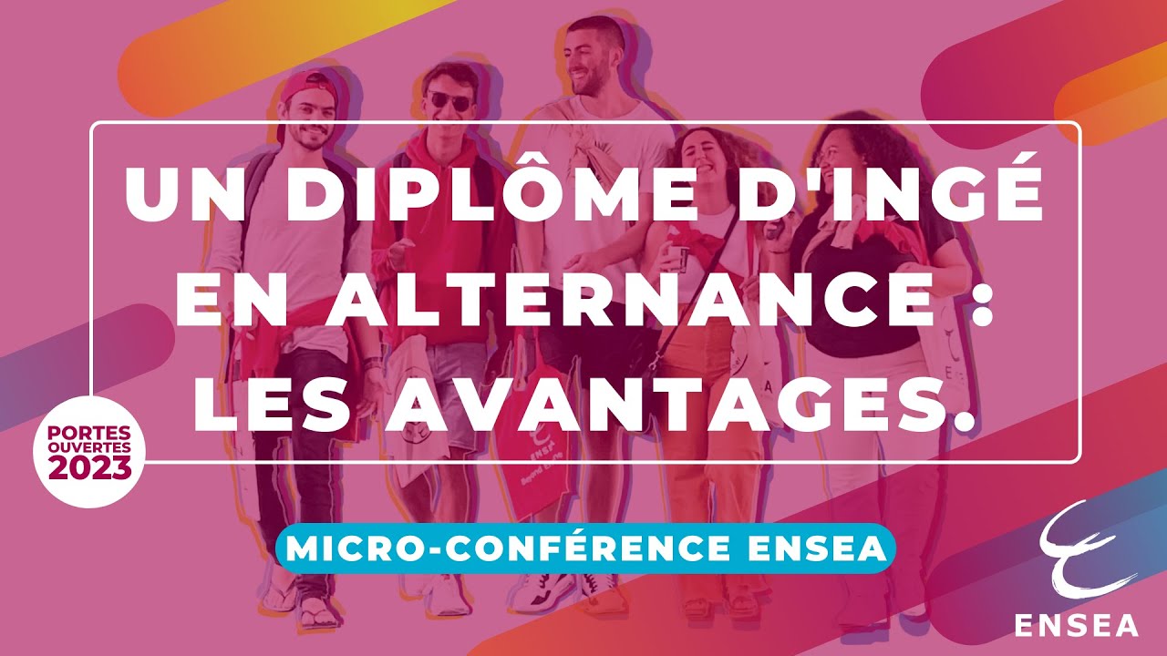 Des études d’ingénieur en alternance, comment et pourquoi ? | Ingénieur ENSEA sous statut apprenti