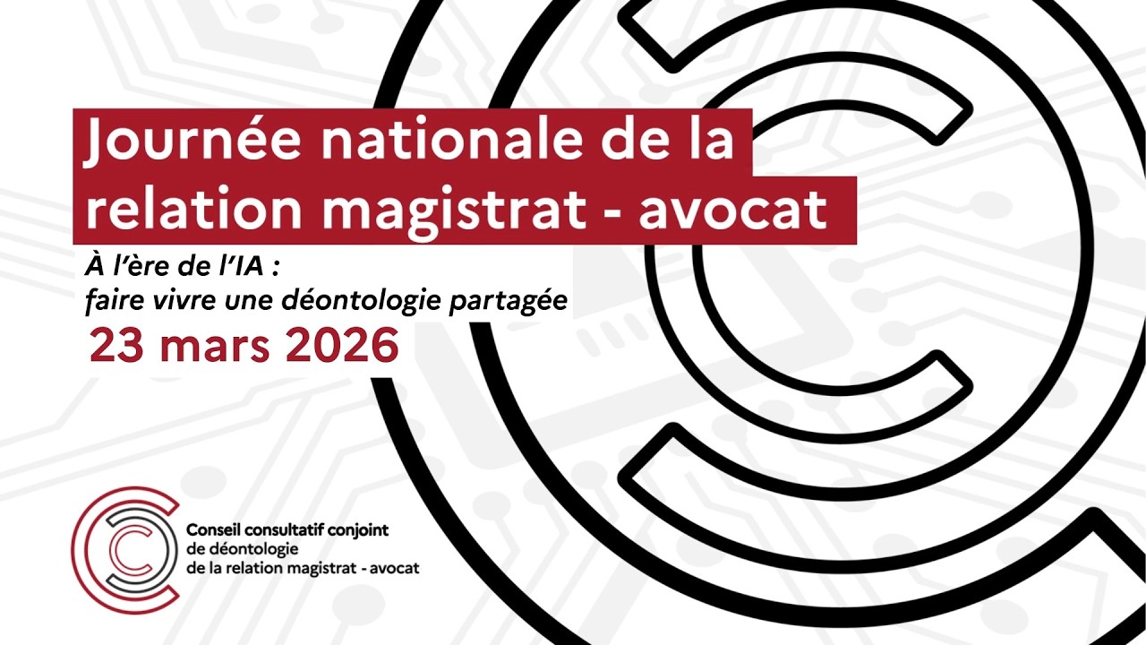 Journée nationale de la relation magistrat-avocat 2026