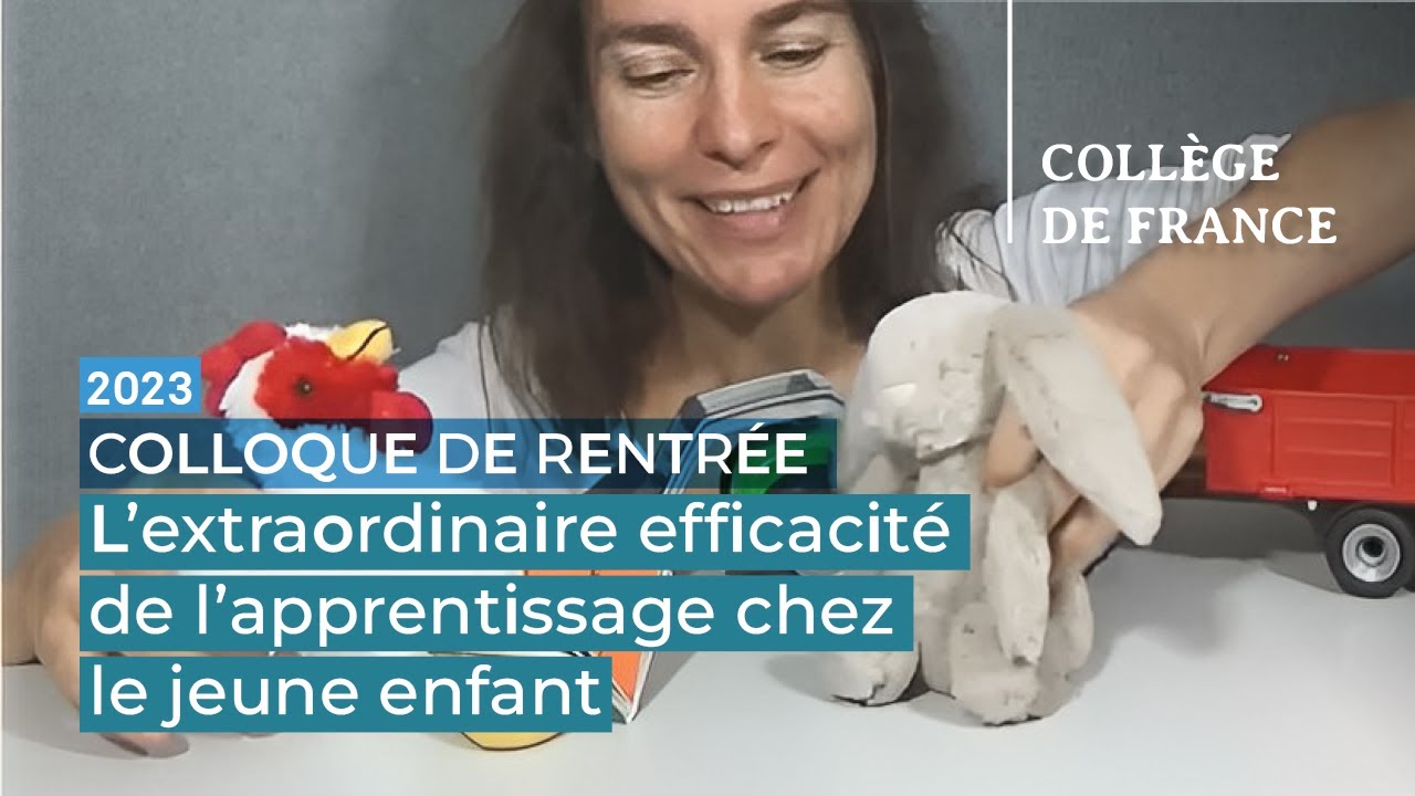 L’extraordinaire efficacité de l’apprentissage chez le jeune enfant - Anne Christophe